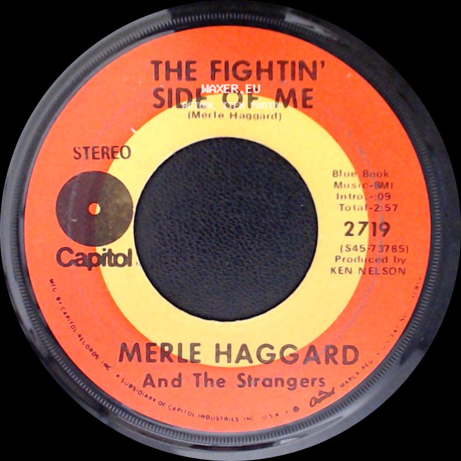 Merle Haggard And The Strangers - The Fightin' Side Of Me / Every Fool Has A Rainbow side A