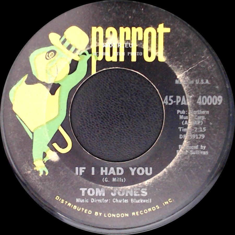 Tom Jones - If I Had You / Green, Green Grass Of Home side A