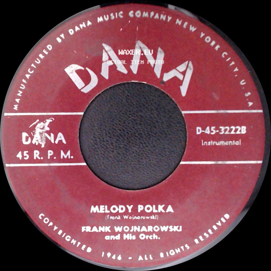 Frank Wojnarowski And His Orch. - Melody Polka / Blue Roses Polka (Niebieskie Róże) side A
