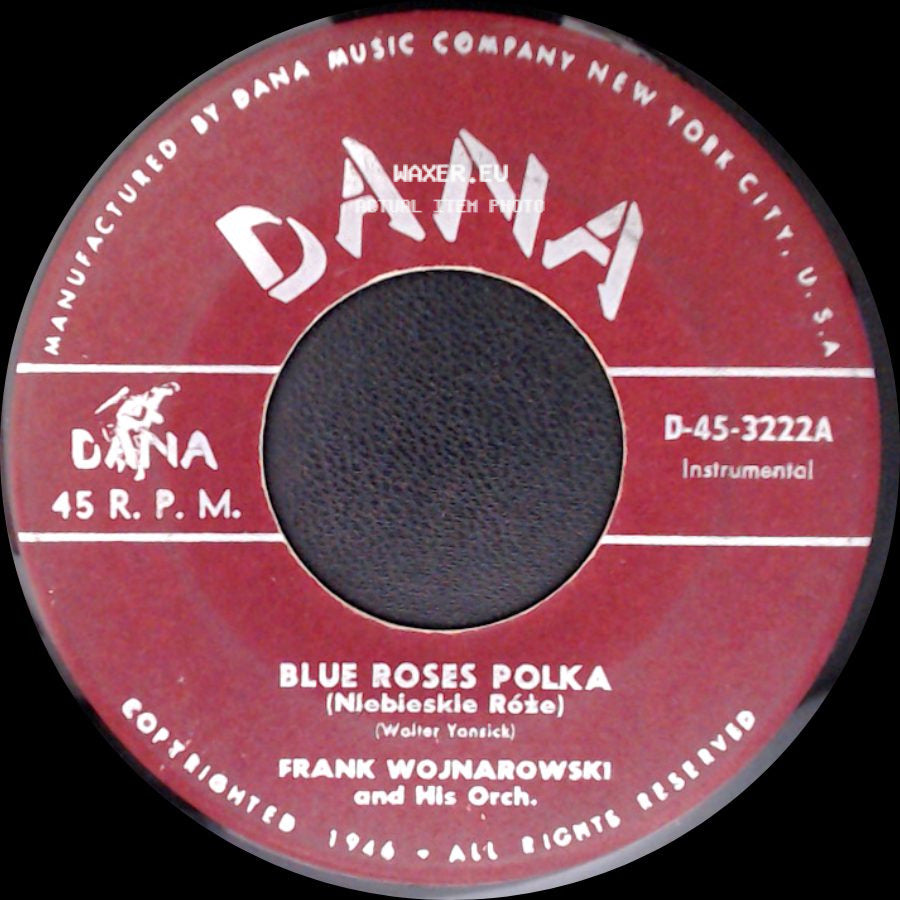 Frank Wojnarowski And His Orch. - Melody Polka / Blue Roses Polka (Niebieskie Róże) side B