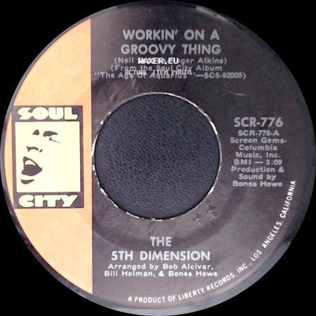 The 5Th Dimension - Workin' On A Groovy Thing / Broken Wing Bird side A