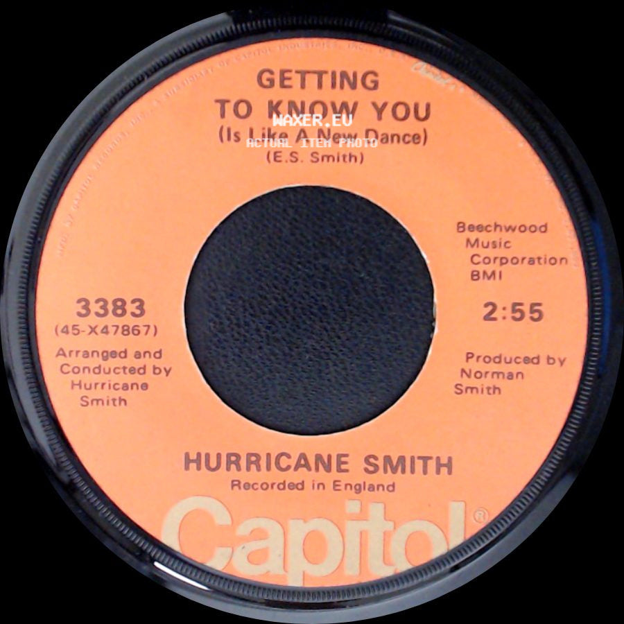 Hurricane Smith - Oh, Babe, What Would You Say? / Getting To Know You (Is Like A New Dance) side B