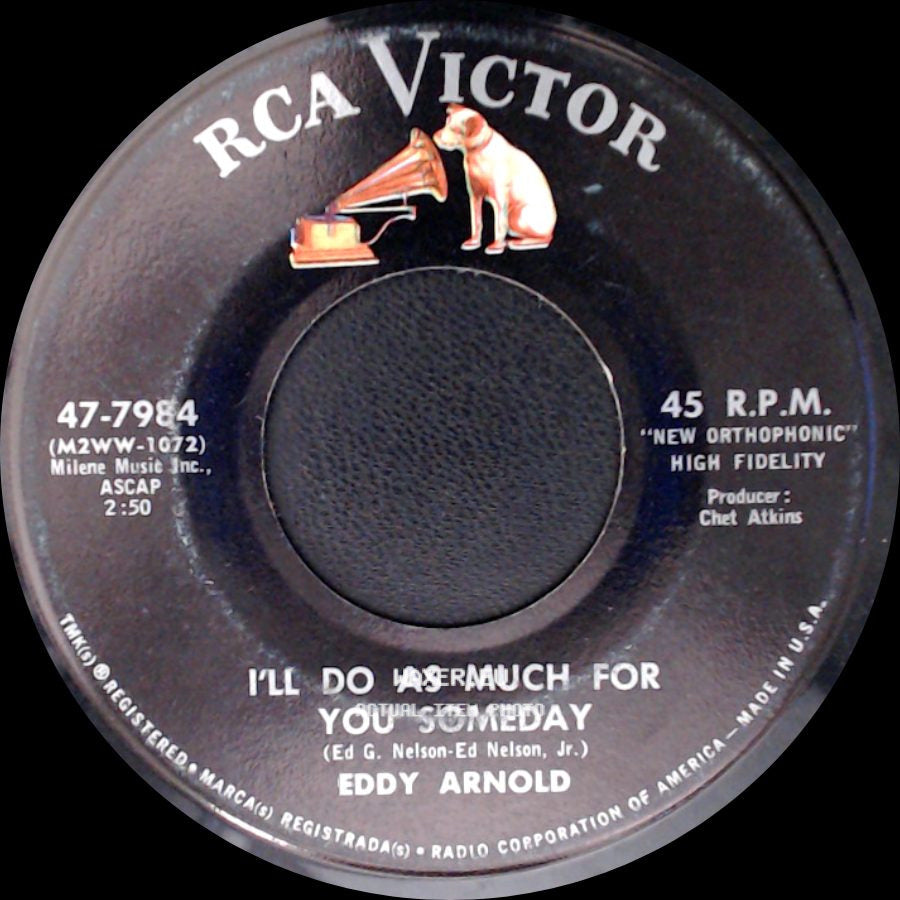 Eddy Arnold - I'll Do As Much For You Someday / Tears Broke Out On Me side A