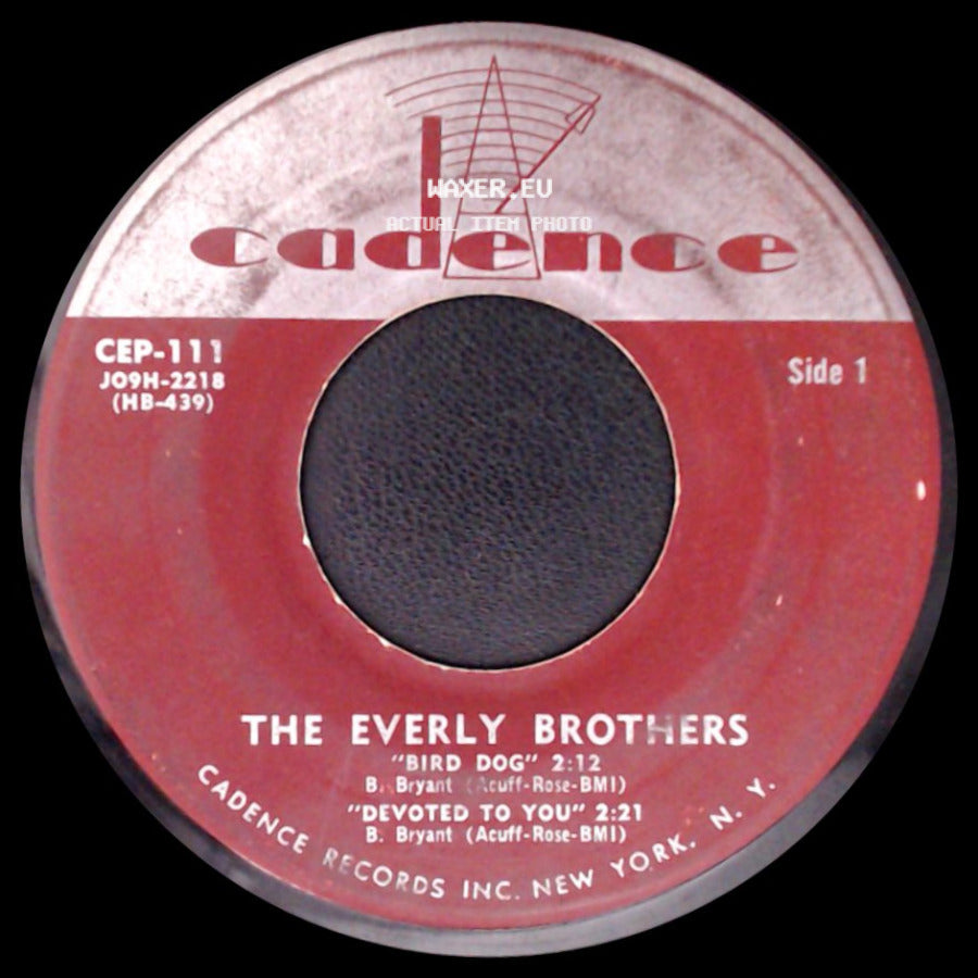 The Everly Brothers - "Bird Dog" / "Devoted To You" / "All I Have To Do Is Dream" / "Claudette" side A