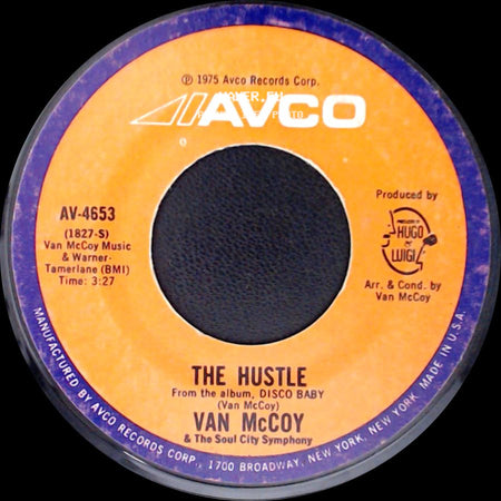 Van Mccoy & The Soul City Symphony - The Hustle / Hey Girl, Come And Get It side A