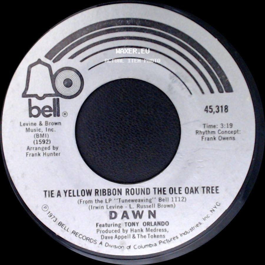Dawn - Tie A Yellow Ribbon Round The Ole Oak Tree / I Can't Believe How Much I Love You side A