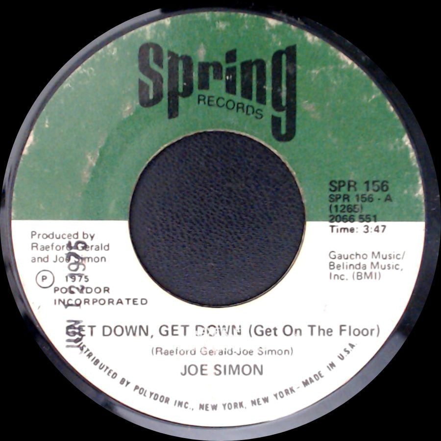 Joe Simon - Get Down, Get Down (Get On The Floor) / In My Baby's Arms side A