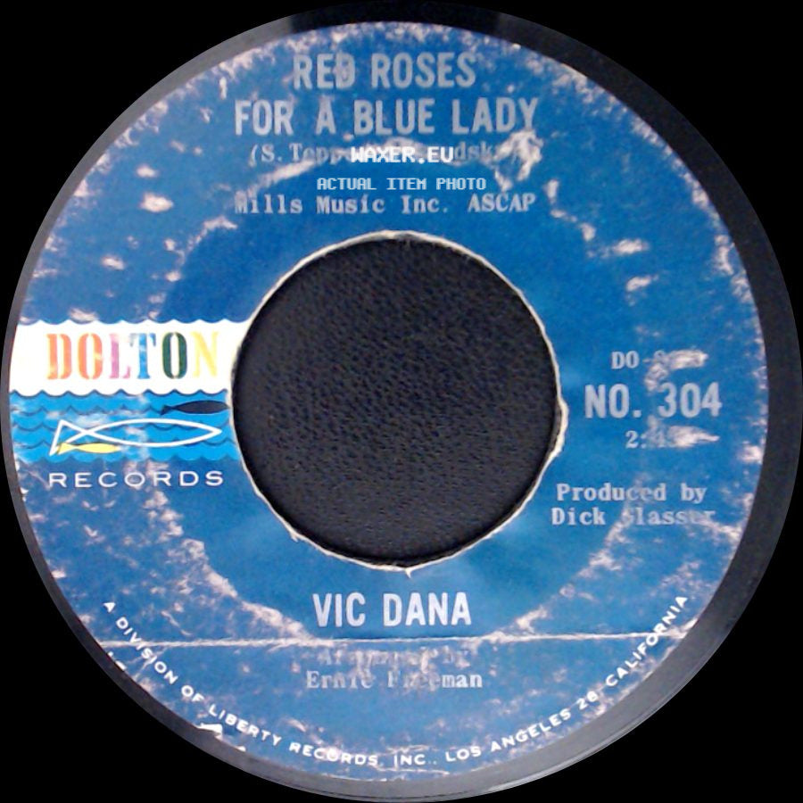 Vic Dana - Red Roses For A Blue Lady / Blue Ribbons (For Her Curls) side A