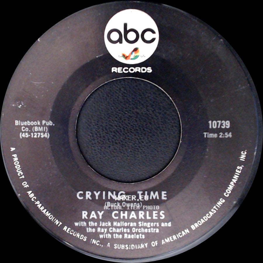 Ray Charles - When My Dreamboat Comes Home / Crying Time side B