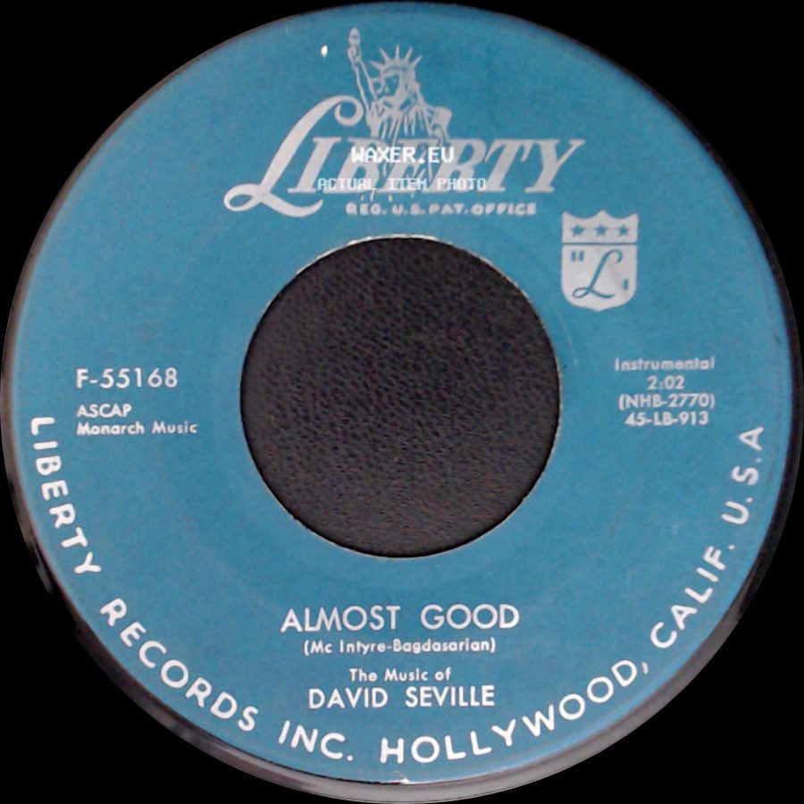The Chipmunks / David Seville - The Chipmunk Song / Almost Good side B