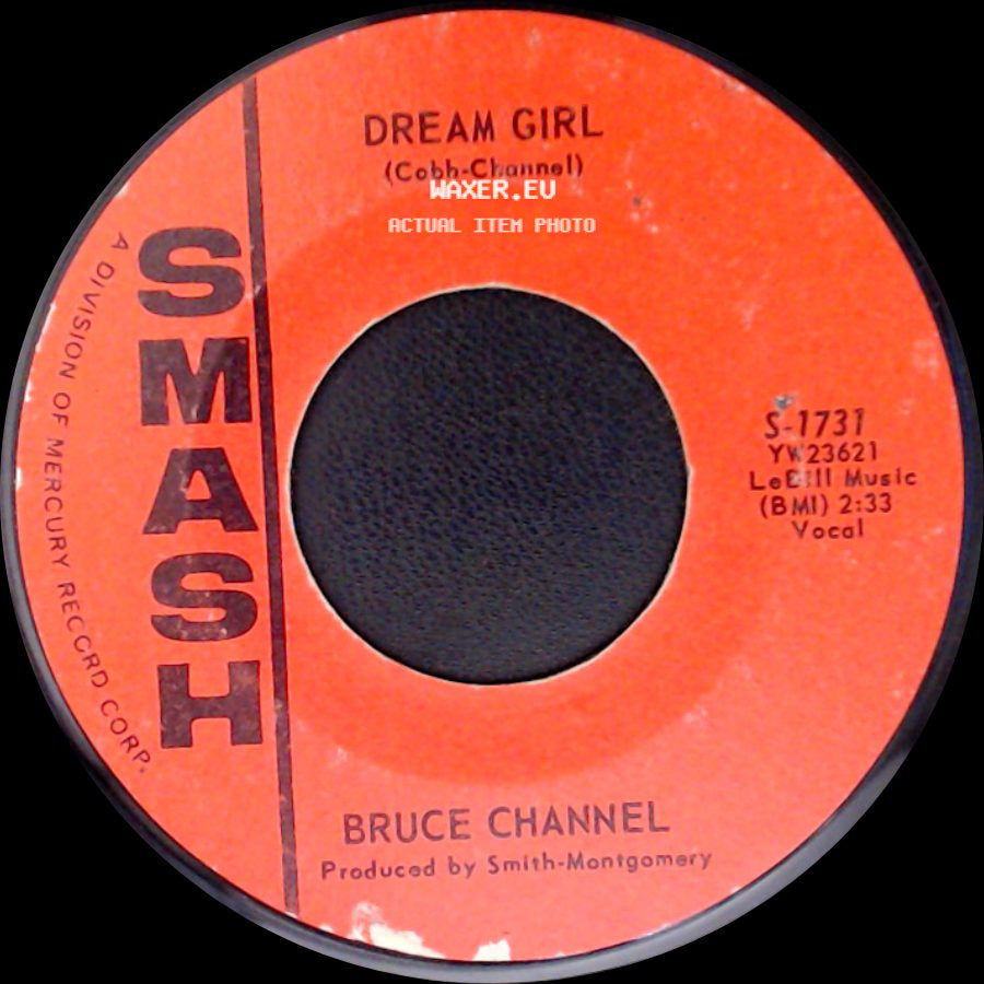 Bruce Channel - Dream Girl / Hey! Baby side A