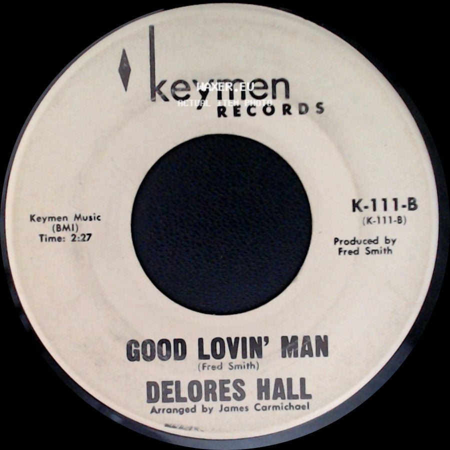 Delores Hall - Good Lovin' Man / W-O-M-A-N side A