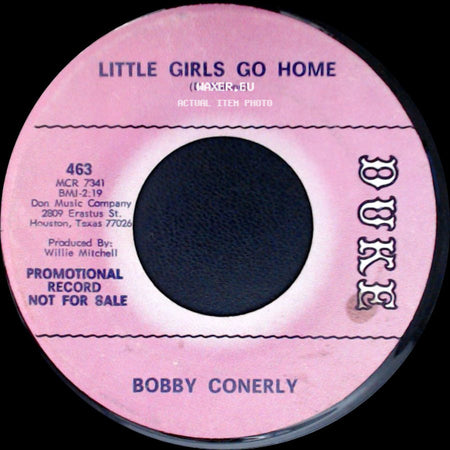 Bobby Conerly - Little Girls Go Home / A Whole Lot Of Soul Is Gone side A