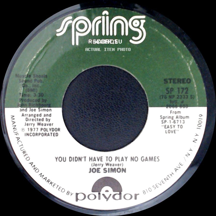 Joe Simon - You Didn't Have To Play No Games / What's Left To Do side A