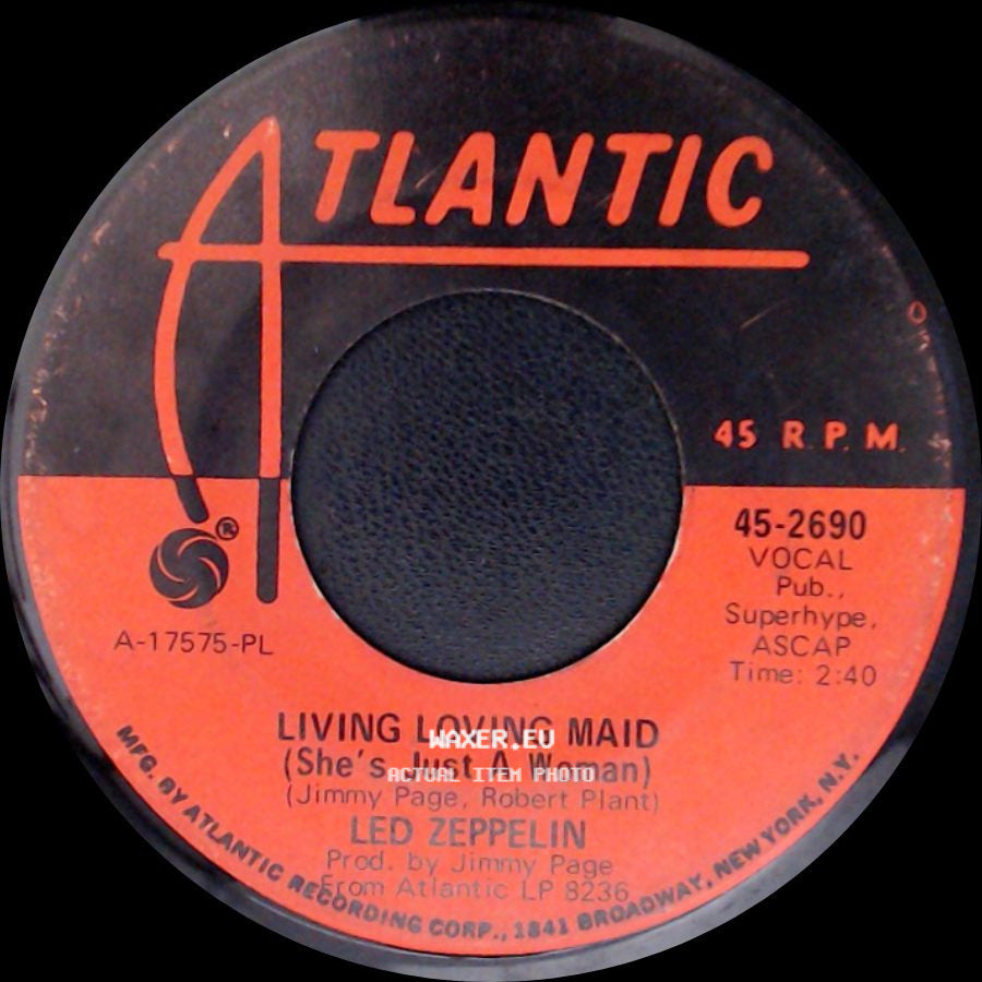 Led Zeppelin - Whole Lotta Love / Living Loving Maid (She's Just A Woman) side B
