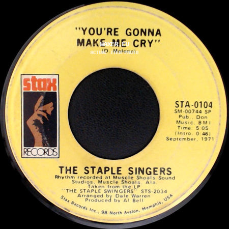 The Staple Singers / The Bar-Kays - You're Gonna Make Me Cry / Respect Yourself side A