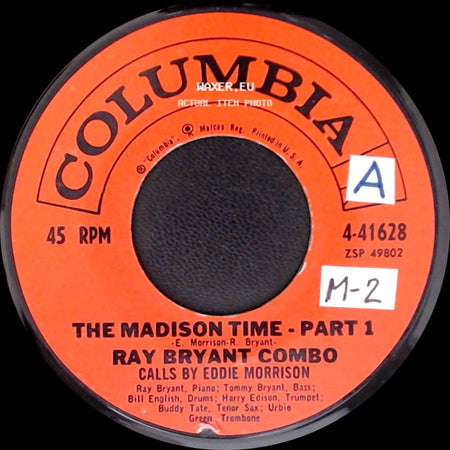 Ray Bryant Combo - The Madison Time - Part 2 / The Madison Time - Part 1 side B