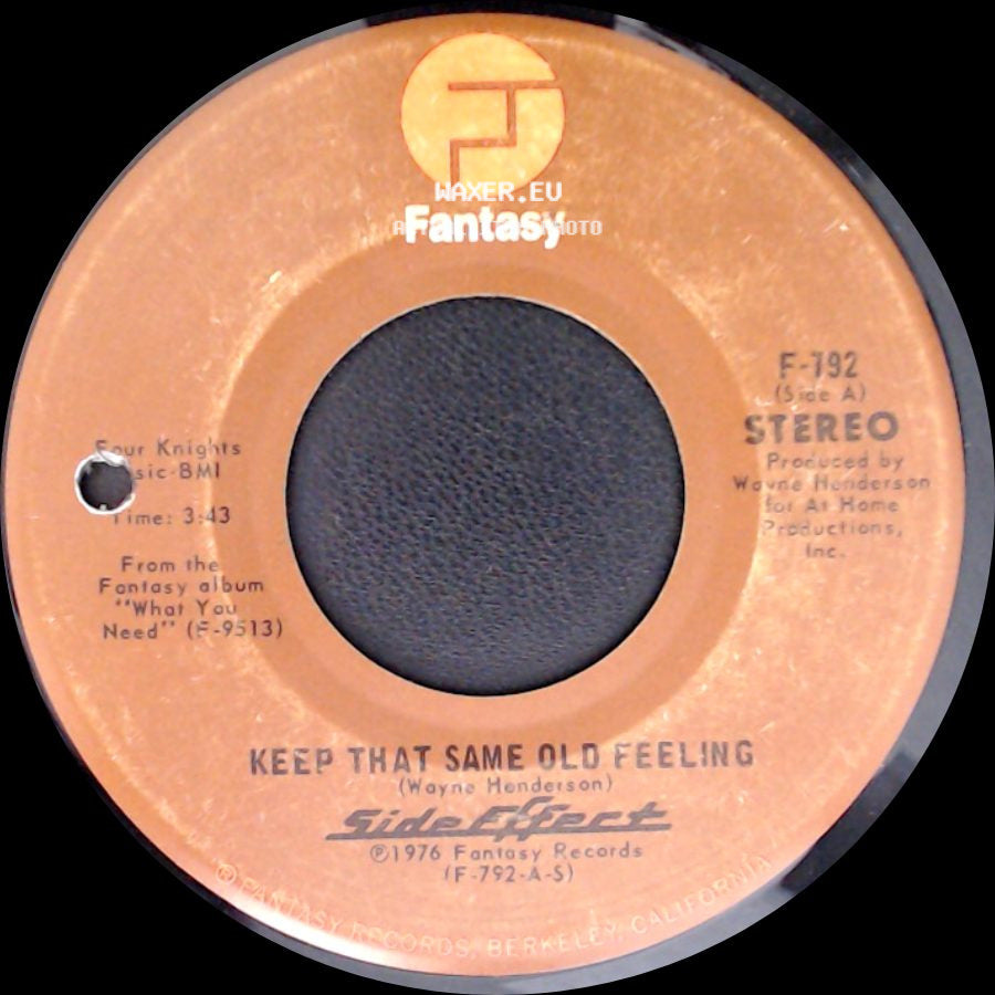 Side Effect - Keep That Same Old Feeling / Life Is What You Make It side A