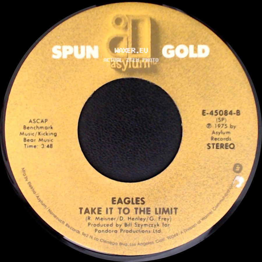 The Eagles - Take It To The Limit / Lyin' Eyes side A
