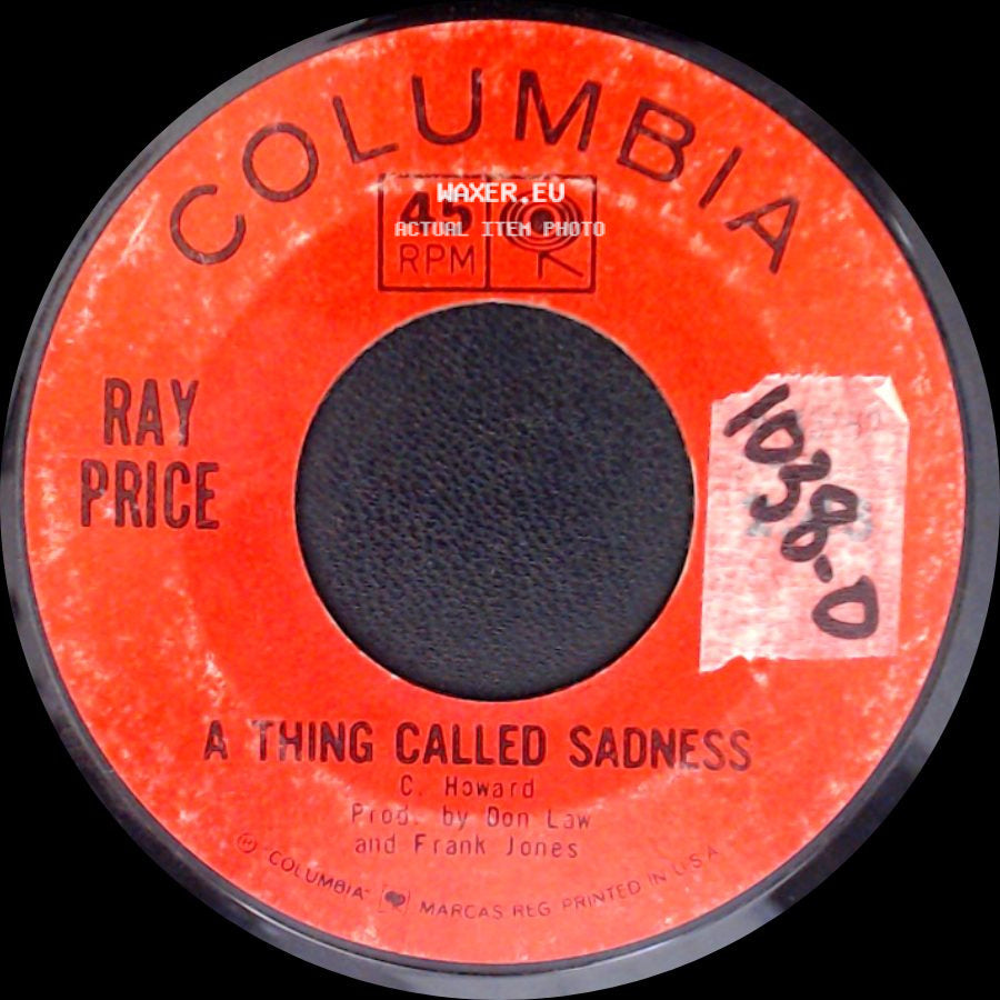 Ray Price - Here Comes My Baby Back Again / A Thing Called Sadness side B