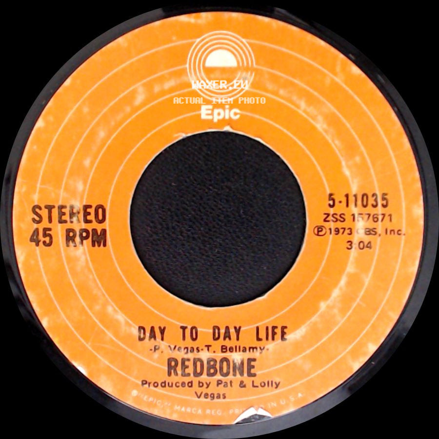 Redbone - Come And Get Your Love / Day To Day Life side B