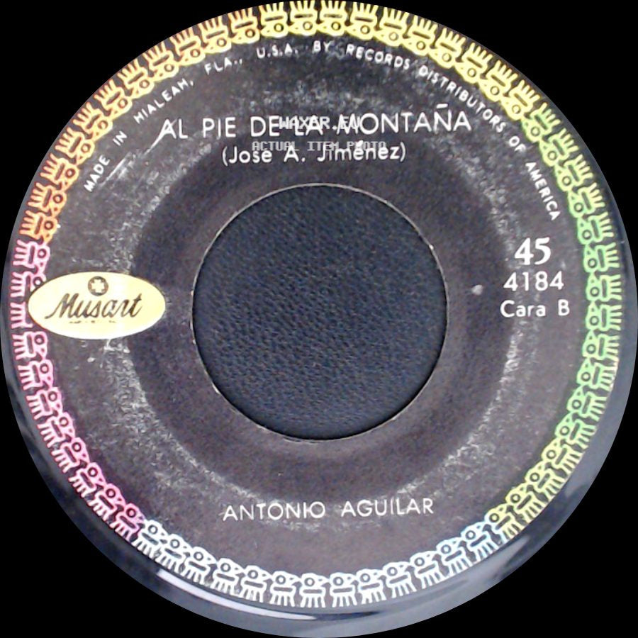 Antonio Aguilar - Cuando Vivas Conmigo / Al Pie De La Montaña side B