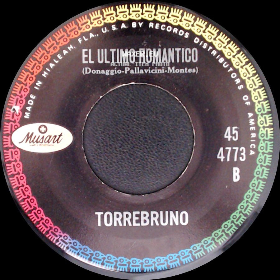 Torrebruno - Mi Corazon Es Un Gitano / El Ultimo Romantico side B
