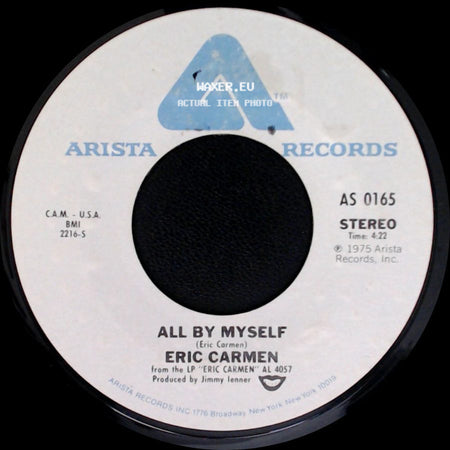 Eric Carmen - All By Myself / Everything side A