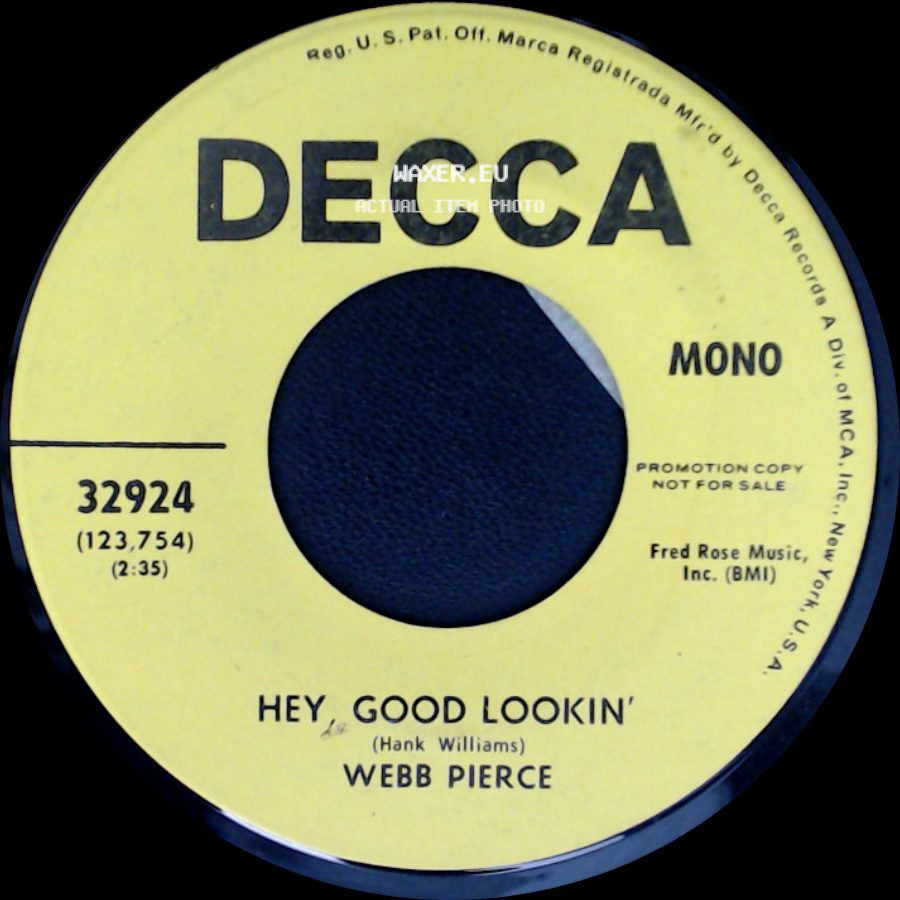 Webb Pierce - Wonderful, Wonderful, Wonderful / Hey, Good Lookin' side B