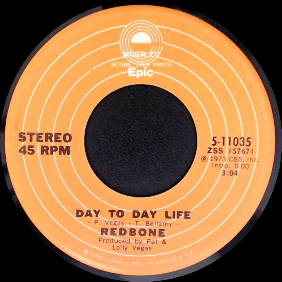 Redbone - Day To Day Life / Come And Get Your Love side A