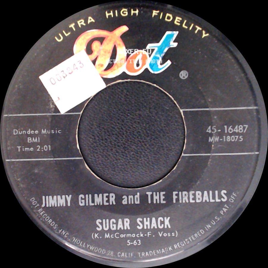 Jimmy Gilmer And The Fireballs - Sugar Shack / My Heart Is Free side A