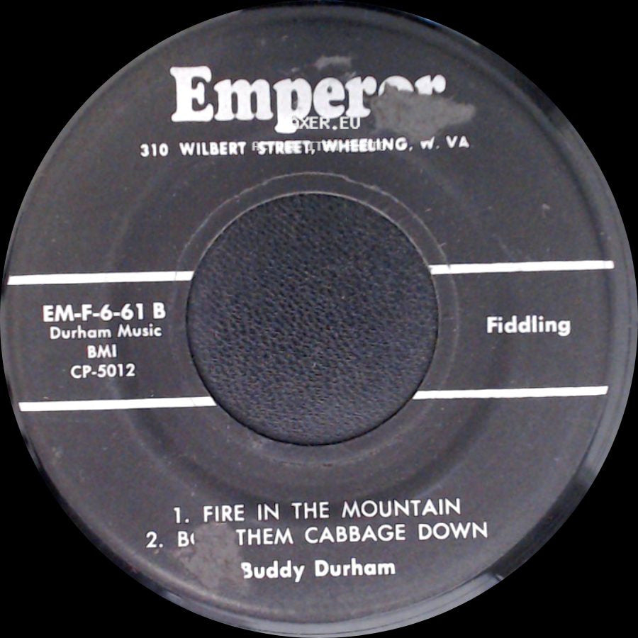 Buddy Durham - Fire In The Mountain / Boil Them Cabbage Down / Man In The Woodpile / Little Abner Shoddish side A