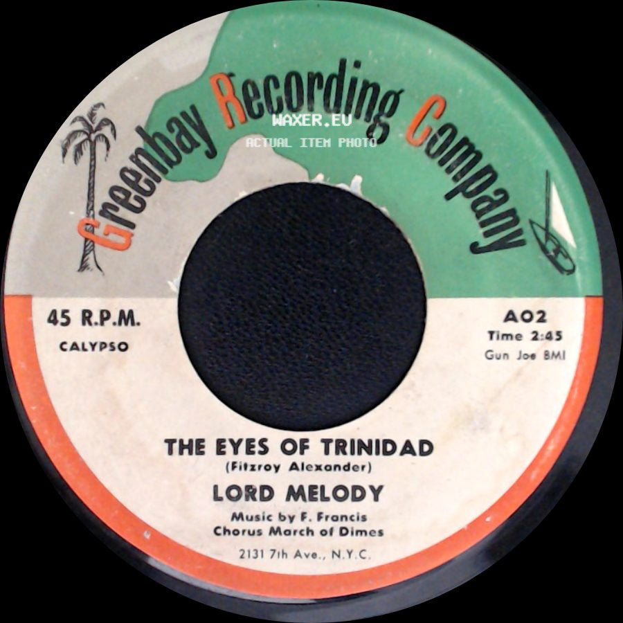 Lord Melody - The Eyes Of Trinidad / Desparadors side A