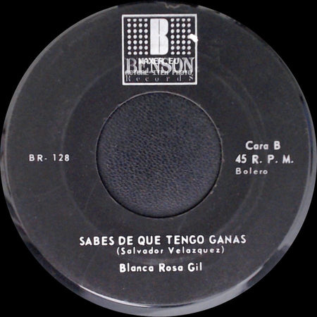 Blanca Rosa Gil - El Huerfanito / Sabes De Que Tengo Ganas side B