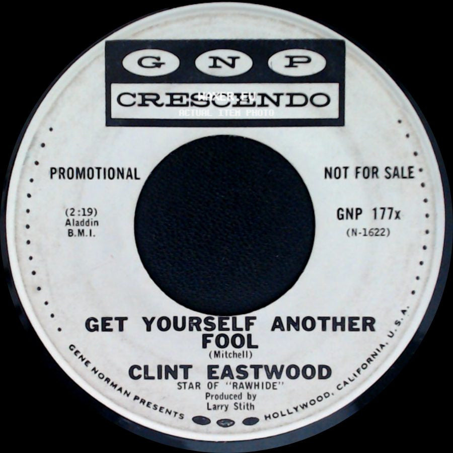 Clint Eastwood - For You For Me For Evermore / Get Yourself Another Fool side B