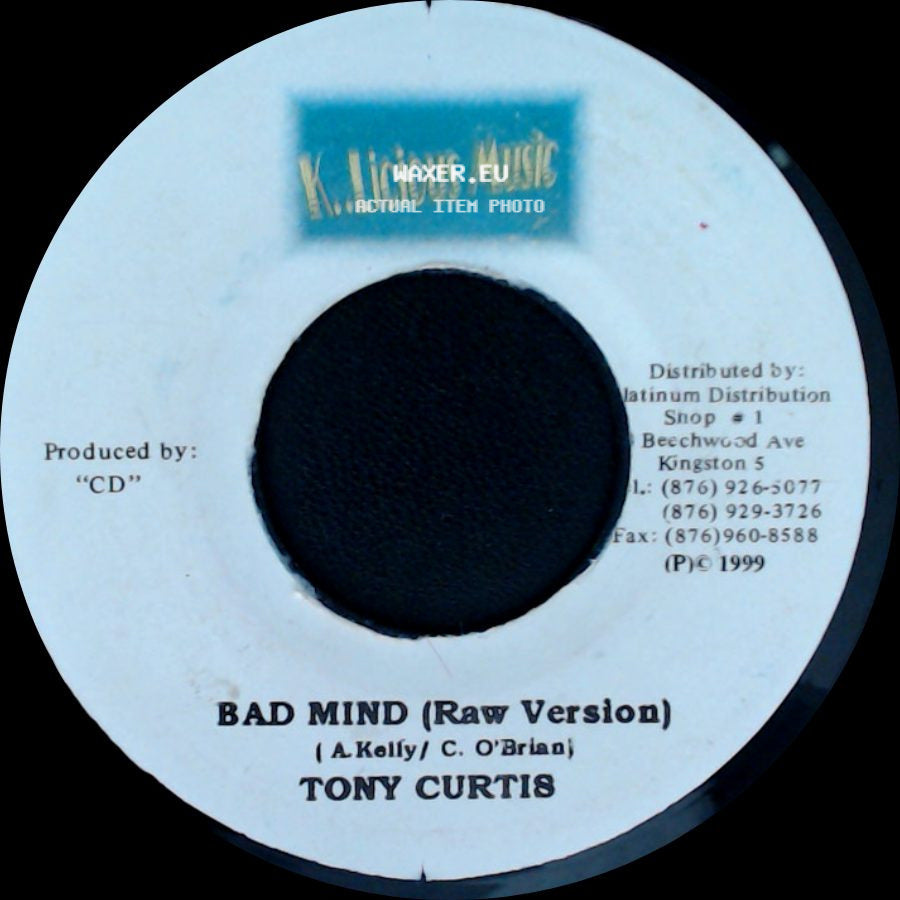 Tony Curtis - Bad Mind (Clean Version) / Bad Mind (Raw Version) side B
