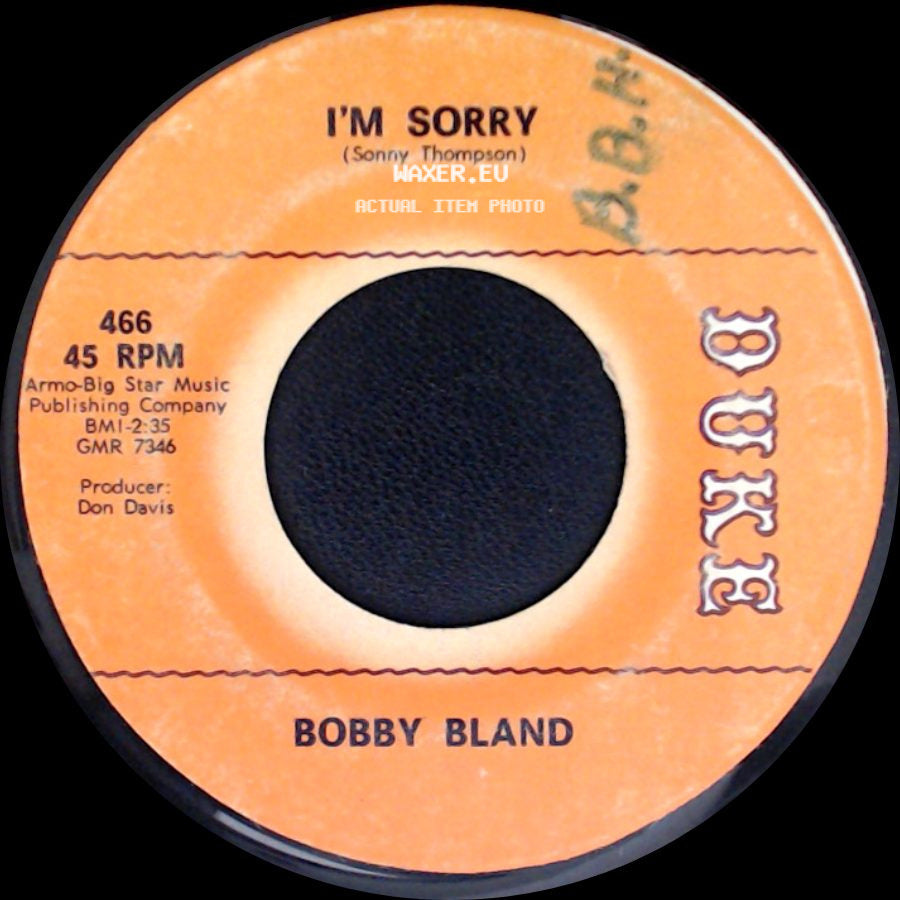 Bobby Bland - I'm Sorry / Yum Yum Tree side A