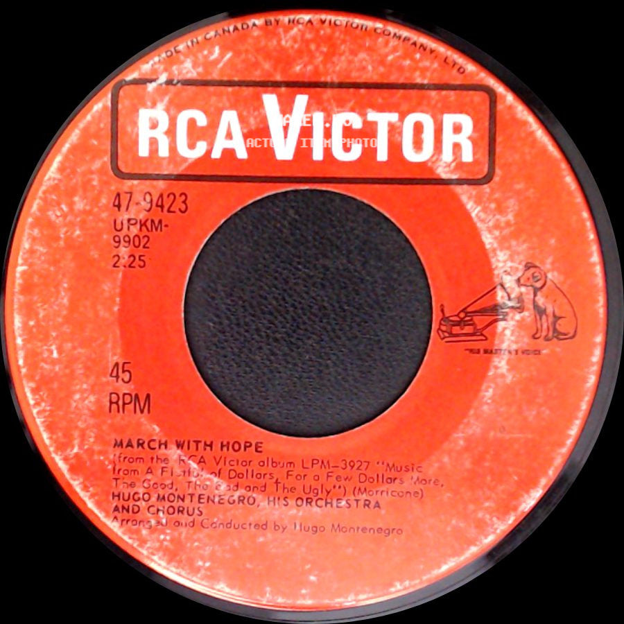 Hugo Montenegro, His Orchestra And Chorus - The Good, The Bad And The Ugly / March With Hope side B