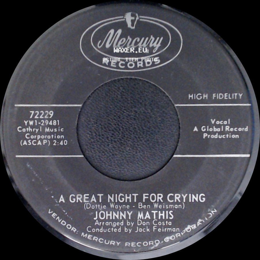 Johnny Mathis - A Great Night For Crying / Bye Bye Barbara side A