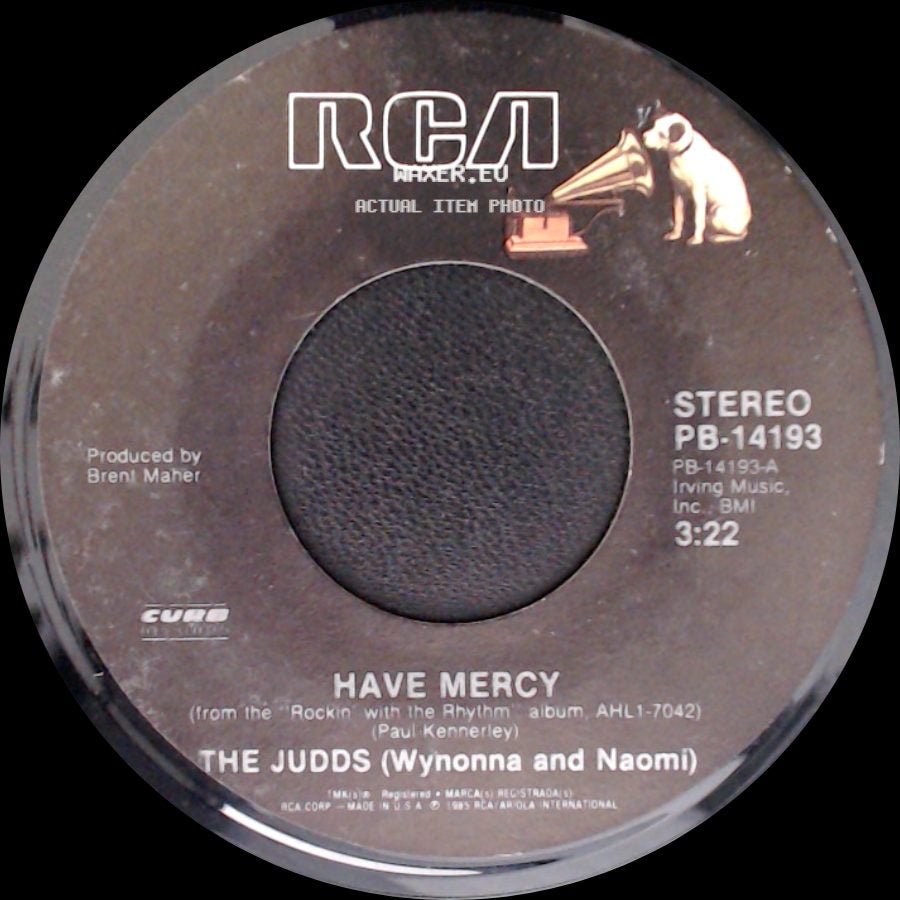 The Judds (Wynonna And Naomi) - Bye Bye Baby Blues / Have Mercy side B