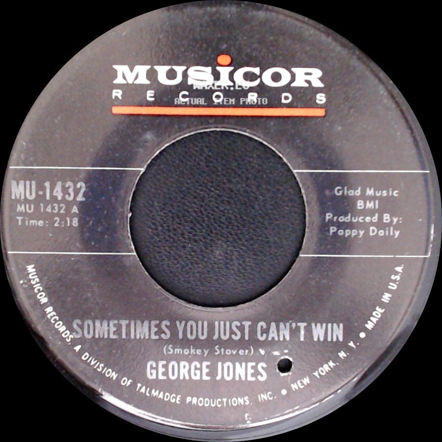 George Jones - Brothers Of A Bottle / Sometimes You Just Can't Win side B