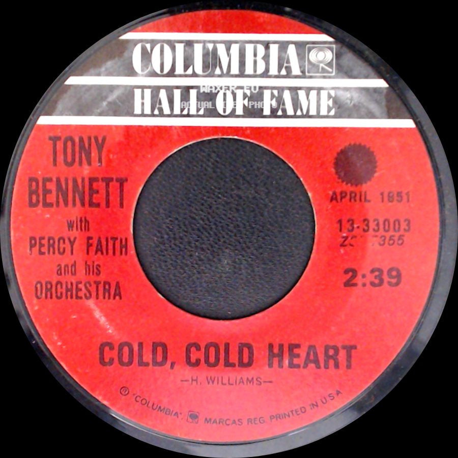 Tony Bennett With Percy Faith And His Orchestra - Cold, Cold Heart / Because Of You side A