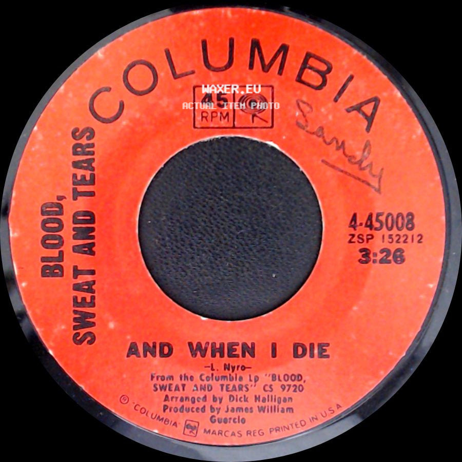Blood, Sweat And Tears - And When I Die / Sometimes In Winter side A