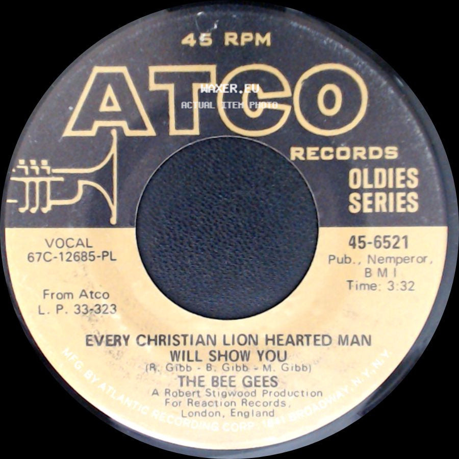The Bee Gees - Every Christian Lion Hearted Man Will Show You / Holiday side A