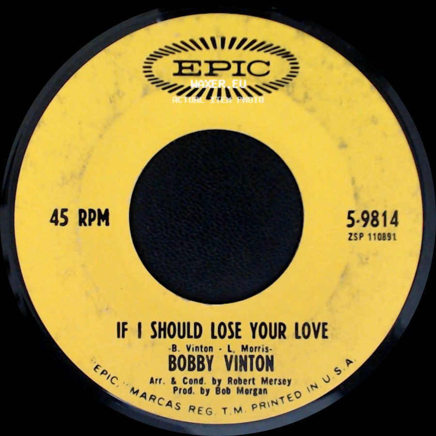 Bobby Vinton - If I Should Lose Your Love / Theme From "Harlow" (Lonely Girl) side A