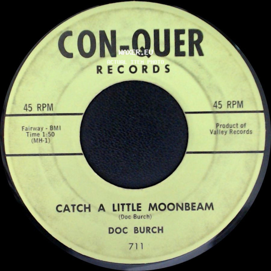 Doc Burch - Catch A Little Moonbeam / False Hearted Lies side A