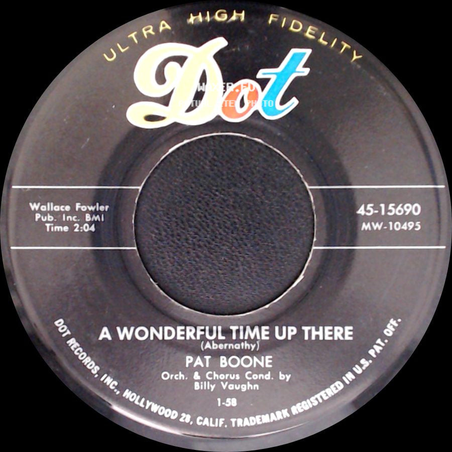 Pat Boone - It's Too Soon To Know / A Wonderful Time Up There side B