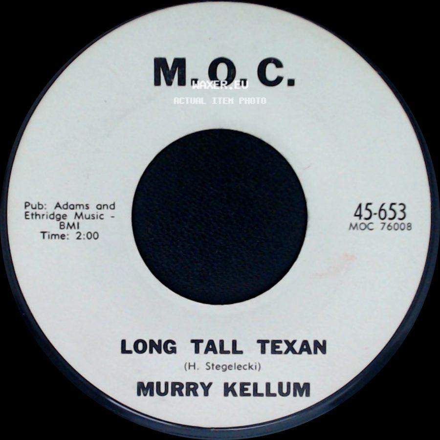 Murry Kellum / Glenn Sutton - Long Tall Texan / I Gotta Leave This Town side A