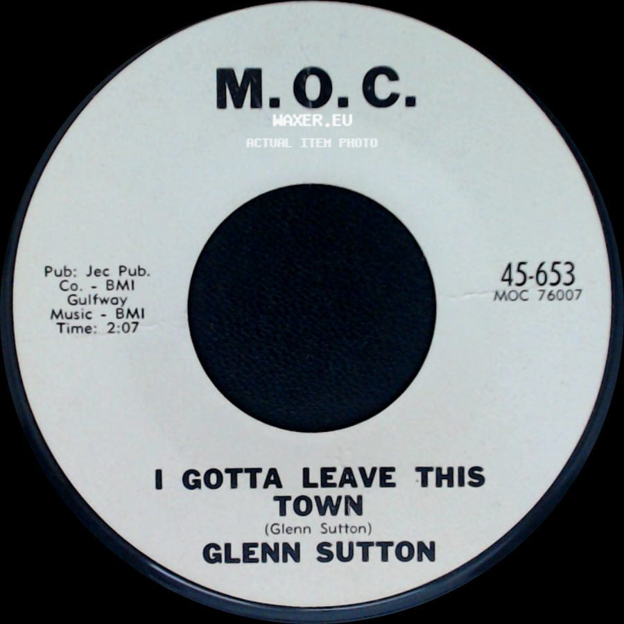 Murry Kellum / Glenn Sutton - Long Tall Texan / I Gotta Leave This Town side B