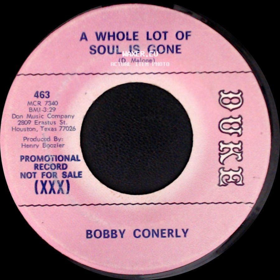 Bobby Conerly - A Whole Lot Of Soul Is Gone / Little Girls Go Home side A